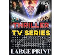 Thriller TV Series Word Search (Large Print): 100 gripping puzzles - 2,000 hidden words • solutions included