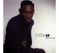 Thriller U - Best of Me