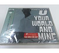 Thriller U - Your World & Mine