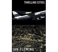 Ian Fleming Thrilling Cities (Tascabile)