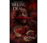 Thrilling Deal: Dark Secrets Band 1