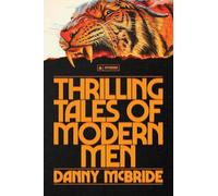 Thrilling Tales of Modern Men: The darkly funny debut from the award-winning actor, writer, and creator of The Righteous Gemstones