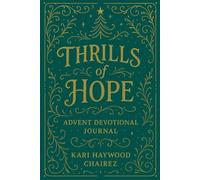Thrills of Hope: Advent Devotional Journal
