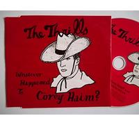 Thrills - Whatever Happened to Corey Haim [CD 2] [CD 2]