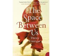 Thrity Umrigar The Space Between Us (Tascabile)