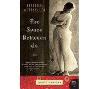 Thrity Umrigar The Space Between Us (Tascabile)
