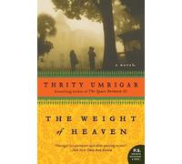 Thrity Umrigar The Weight of Heaven (Tascabile)