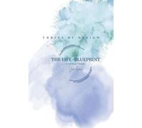 Thrive By Design: The Life- Blueprint, Thrive By Design