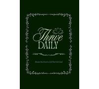 Thrive Daily: The Everyday Journal | Because You Deserve A Life That Feels Good