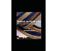 Thrive in Year One: The New Agents’ Workbook