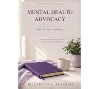 Thrive Momma Coaching: Mental Health and Addiction: Coaching Reflection Journal