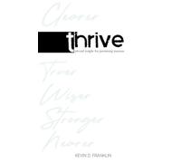 Thrive: Pivotal Insight for Promising Increase