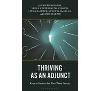 Thriving as an Adjunct: Keys to Success for Part-Time Faculty