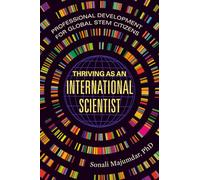 Thriving as an International Scientist: Professional Development for Global STEM Citizens