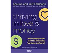 Thriving in Love and Money: 5 Game-changing Insights About Your Relationship, Your Money, and Yourself
