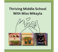 Thriving Middle School With Miss Mikayla