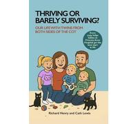 Thriving or barely surviving?: Our lives with twins from both sides of the cot
