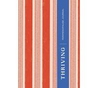 Thriving Perimenopause Journal: A Guided Tracker for Symptoms, Energy, Mood, Sleep, Nutrition and Hormone Health