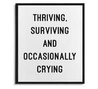 Thriving Surviving Crying Poster Art