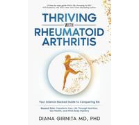 Diana Girnita MD PhD Girnita Thriving with Rheumatoid Arthritis (Tascabile)