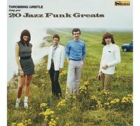 Throbbing Gristle 20 Jazz Funk Greats (CD)