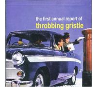 Throbbing Gristle - First Annual Report