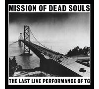 Throbbing Gristle Mission Of Dead Souls (CD)