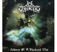 Throcult - Soldiers Of A Blackend War