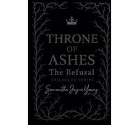 Throne of Ashes: The Refusal