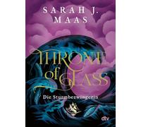 Throne of Glass 5 - Die Sturmbezwingerin: Roman