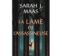 Throne of Glass: La Lame de l'Assassineuse