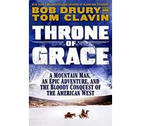 Tom Clavin Bob Drury Throne of Grace (Copertina rigida)