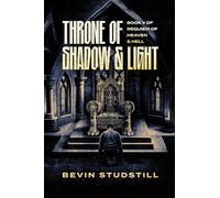 Throne of Shadow & Light: 5