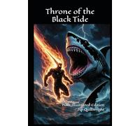 Throne of the Black Tide: Fully Illustrated Edition