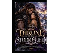 Throne of the Storm Queen: A Stormhold River Novel