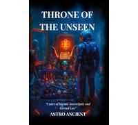 Throne of the Unseen: "Codex of Karmic Sovereignty and Eternal Law"