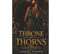 Throne of Thorns: A Morano Empire Novel · Book Two
