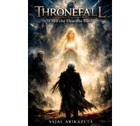 THRONEFALL: When the Heavens Bled