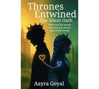 Thrones Entwined: The Silent Oath