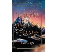 Thrones Of Shadows And Flames: 3