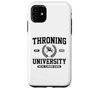 Throning University Cultura Satira Social Climbing Flex Custodia per iPhone 11