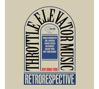Throttle Elevator Music Retrorespective (CD) Album