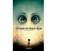 Through A Child's Eyes, Eyes of Discovery