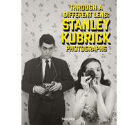 Through a different lens: Stanley Kubrick photographs. Ediz. inglese, fran...