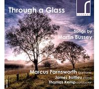 Through a Glass マーティン・バッシー:歌曲集