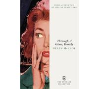 Through A Glass, Darkly: A Classic Crime Novel of Murder, Mystery, and Hidden Truths Behind School Walls (The Mermaid Collection)