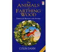 Through Battle And Storm: The Animals of Farthing Wood-Dann, Colin-Copertina fle