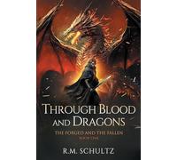 Through Blood and Dragons: Epic Fantasy - Dragon Rider: 1