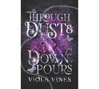 Through Dust and Downpours