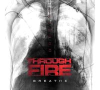 Through Fire - Breathe